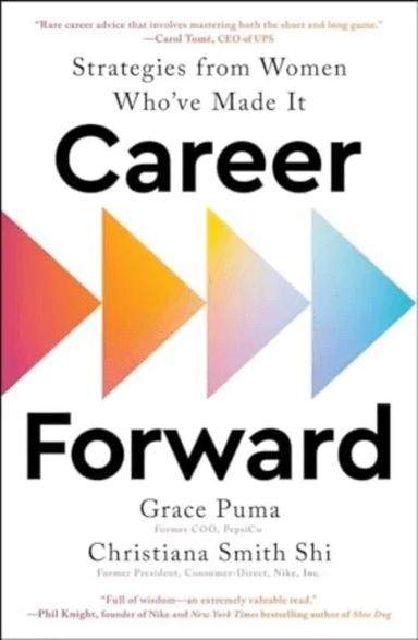 Career Forward av Grace Puma, Christiana Smith Shi