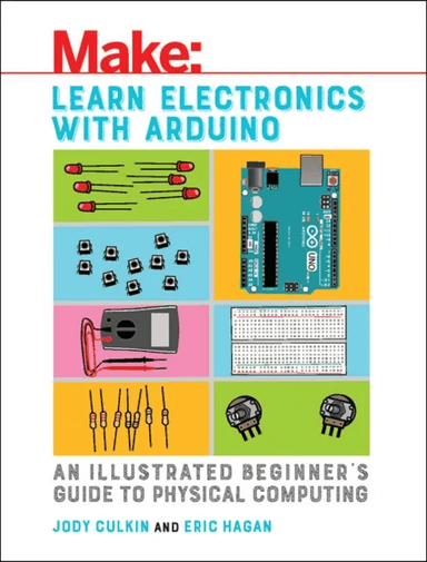 Learn Electronics with Arduino av Jody Culkin, Eric Hagan