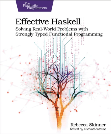 Effective Haskell av Rebecca Skinner