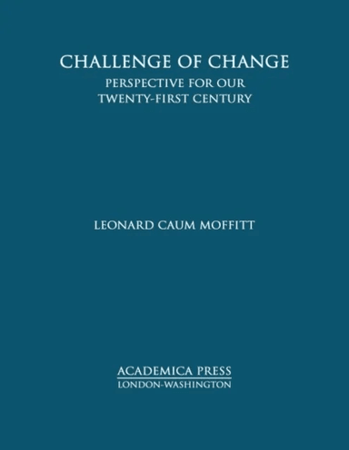Challenge of Change av Leonard Caum Moffitt