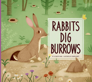 Rabbits Dig Burrows av Elizabeth Raum