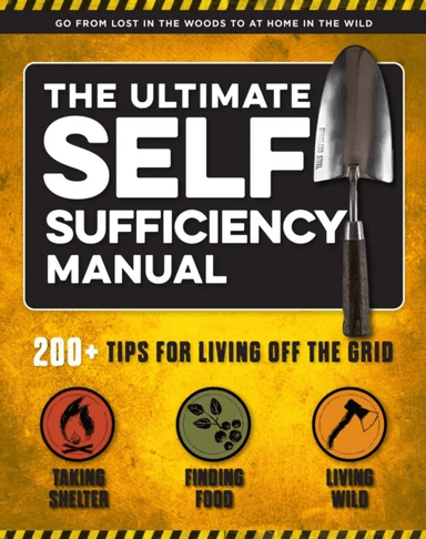 The Ultimate Self-Sufficiency Manual av Tim MacWelch