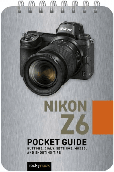 Nikon Z6: Pocket Guide av Rocky Nook