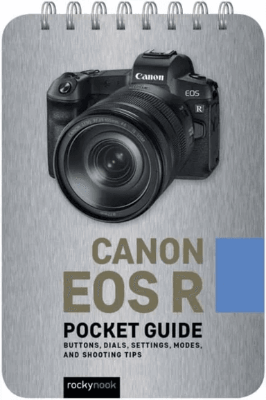 Canon EOS R: Pocket Guide av Rocky Nook