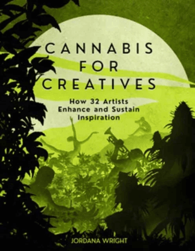 Cannabis for Creatives av Jordana Wright