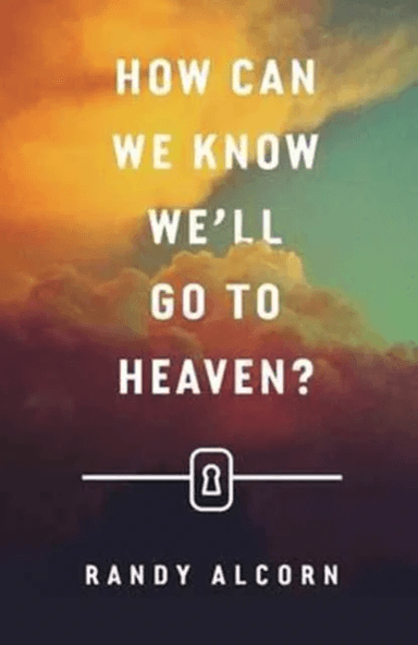How Can We Know We`ll Go to Heaven? (Pack of 25) av Randy Alcorn