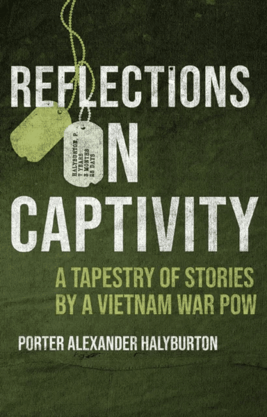 Reflections on Captivity av Porter Halyburton