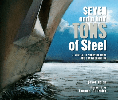 Seven and a Half Tons of Steel av Janet Nolan