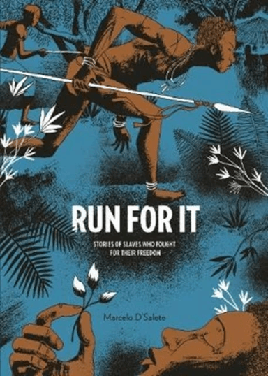 Run For It av Marcelo D'Salete