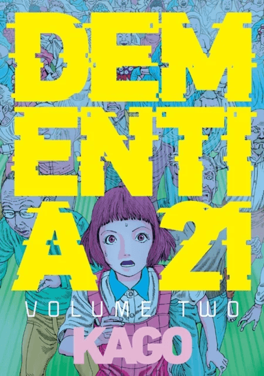 Dementia 21 Vol. 2 av Shintaro Kago