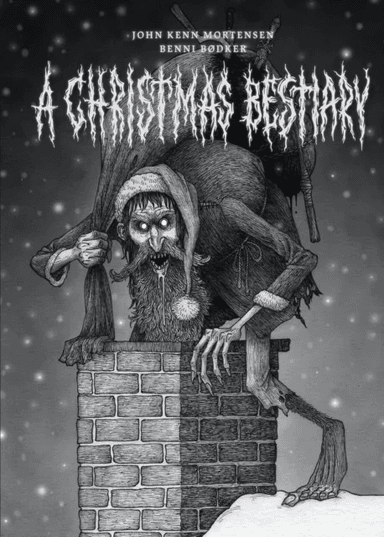 A Christmas Bestiary av John Kenn Mortensen, Benni Bodker