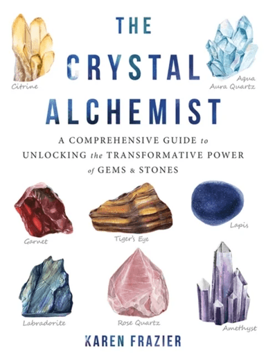 The Crystal Alchemist av Karen Frazier