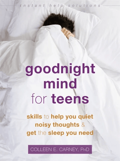 Goodnight Mind for Teens av Colleen E. Carney
