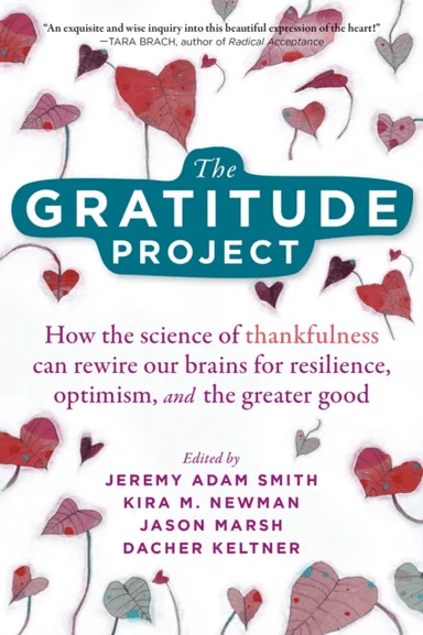 The Gratitude Project av Jeremy Adam Smith