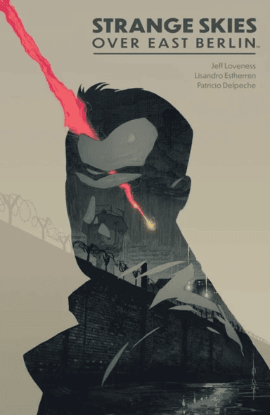 Strange Skies Over East Berlin av Jeff Loveness