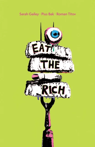 Eat the Rich SC av Sarah Gailey