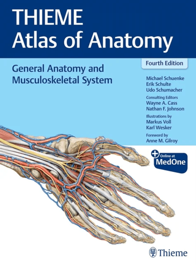 General Anatomy and Musculoskeletal System (THIEME av Erik Schulte, Wayne Cass, Udo Schumacher, Nathan Johnson, Michael Schuenke