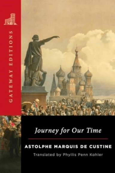 Journey for Our Time av Astolphe Marquis de Custine