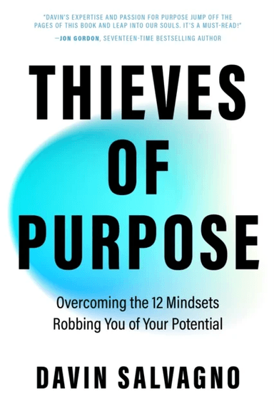 Thieves of Purpose av Davin Salvagno