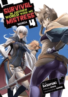 Survival in Another World with My Mistress! (Manga) Vol. 4 av Ryuto