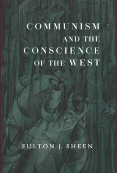 Communism and the Conscience of the West av Fulton J Sheen