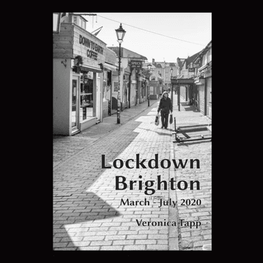 Lockdown Brighton av Veronica Tapp