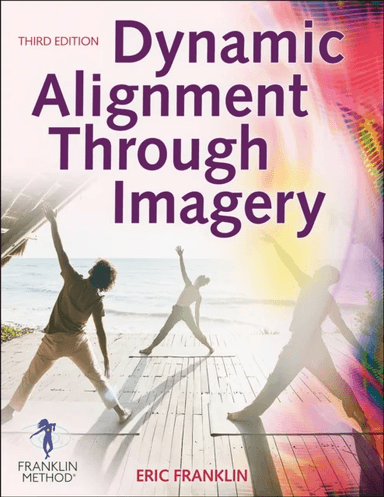 Dynamic Alignment Through Imagery av Eric Franklin