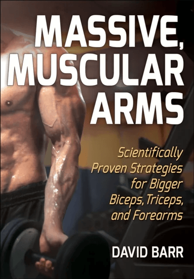 Massive, Muscular Arms av David Barr