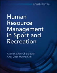 Human Resource Management in Sport and Recreation av Packianathan Chelladurai, Amy Chan Hyung Kim