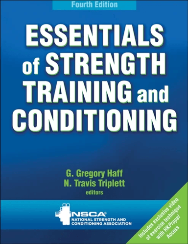 Essentials of Strength Training and Conditioning av G.Gregory Haff, N. Travis Triplett