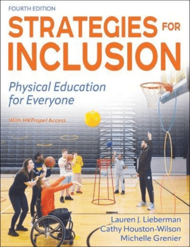 Strategies for Inclusion av Lauren J. Lieberman, Cathy Houston-Wilson, Michelle Grenier