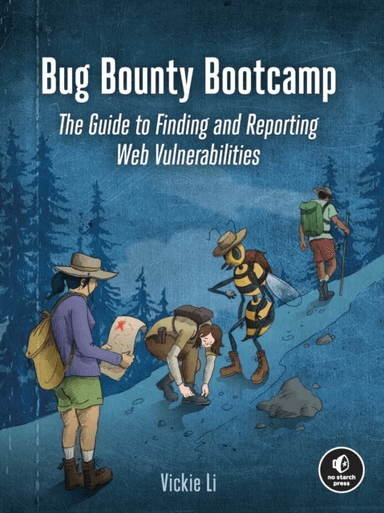 Bug Bounty Bootcamp av Vickie Li