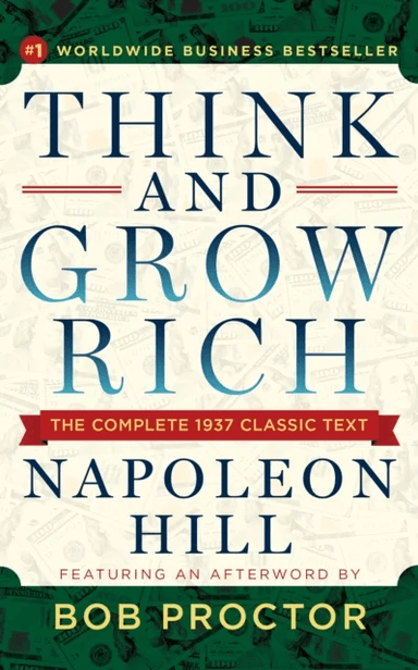 Think and Grow Rich av Napoleon Hill, Bob Proctor