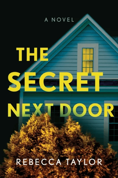 The Secret Next Door av Rebecca Taylor