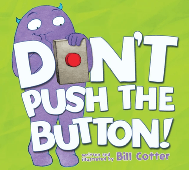 Don¿t Push the Button! av Bill Cotter
