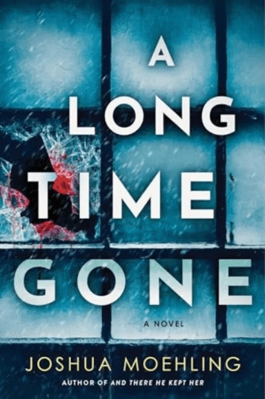 A Long Time Gone av Joshua Moehling
