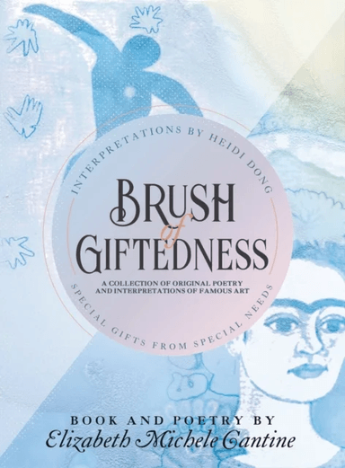 Brush of Giftedness av Elizabeth Michele Cantine