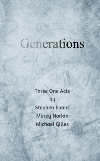 Generations av Stephen Evans, Morey Norkin, Michael Gilles