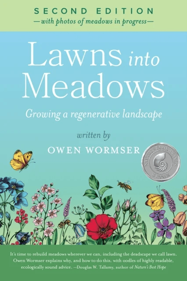 Lawns Into Meadows, 2nd Edition av Owen Wormser