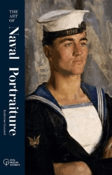The Art of Naval Portraiture av Katherine Gazzard