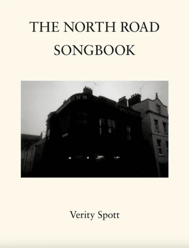 The North Road Songbook av Verity Spott