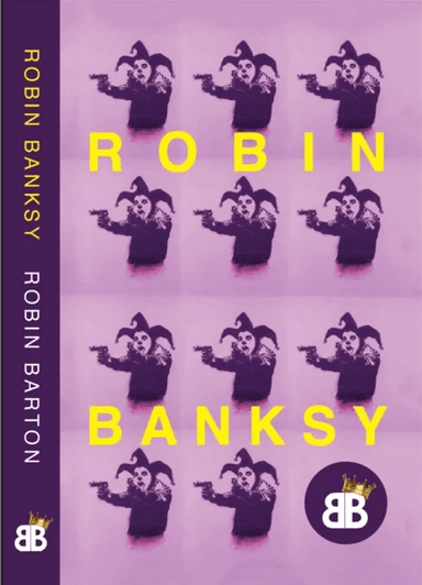 ROBIN BANKSY av Robin Barton