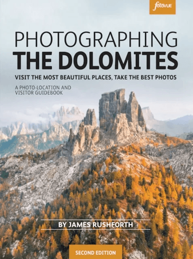 Photographing the Dolomites av James Rushforth