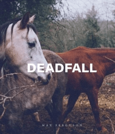 Deadfall av Max Ferguson