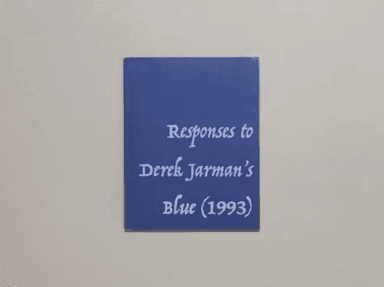 Responses to Derek Jarman's Blue (1993)