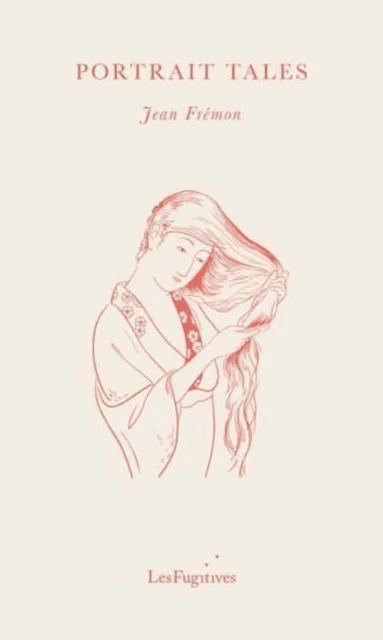 Portrait Tales av Jean Frémon