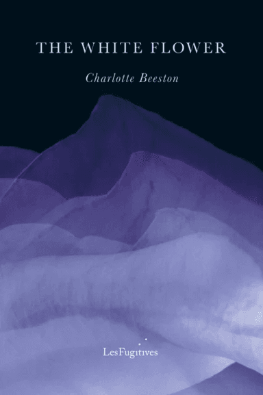 The White Flower av Charlotte Beeston