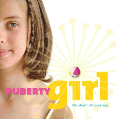 Puberty Girl av Shushann Movsessian