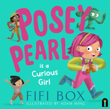 Posey Pearl is a Curious Girl av Fifi Box