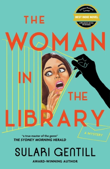 The Woman in the Library av Sulari Gentill